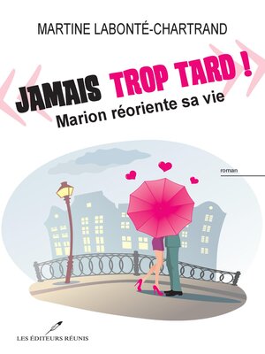 cover image of Jamais trop tard!